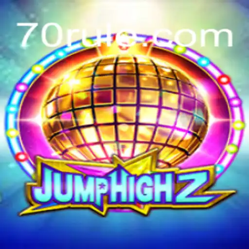 Descubra o mundo de JumpHigh2 e a nova tendência 70RR.COM
